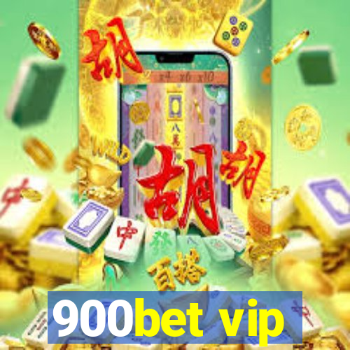 900bet vip